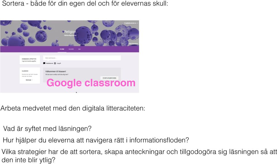 Hur hjälper du eleverna att navigera rätt i informationsfloden?