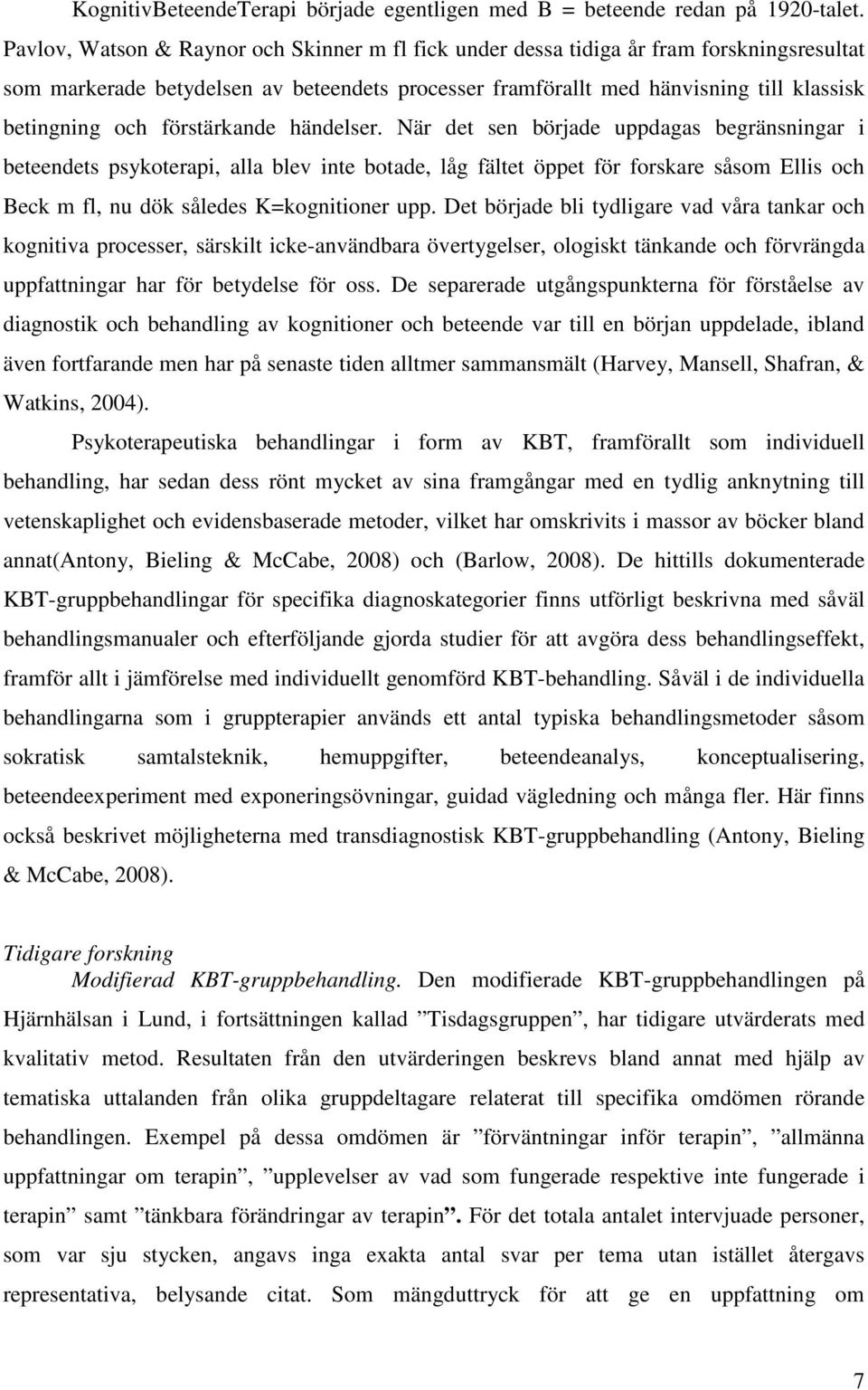 förstärkande händelser.