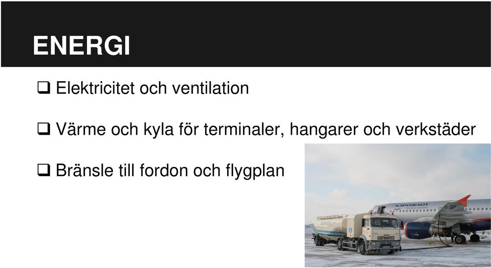 terminaler, hangarer och