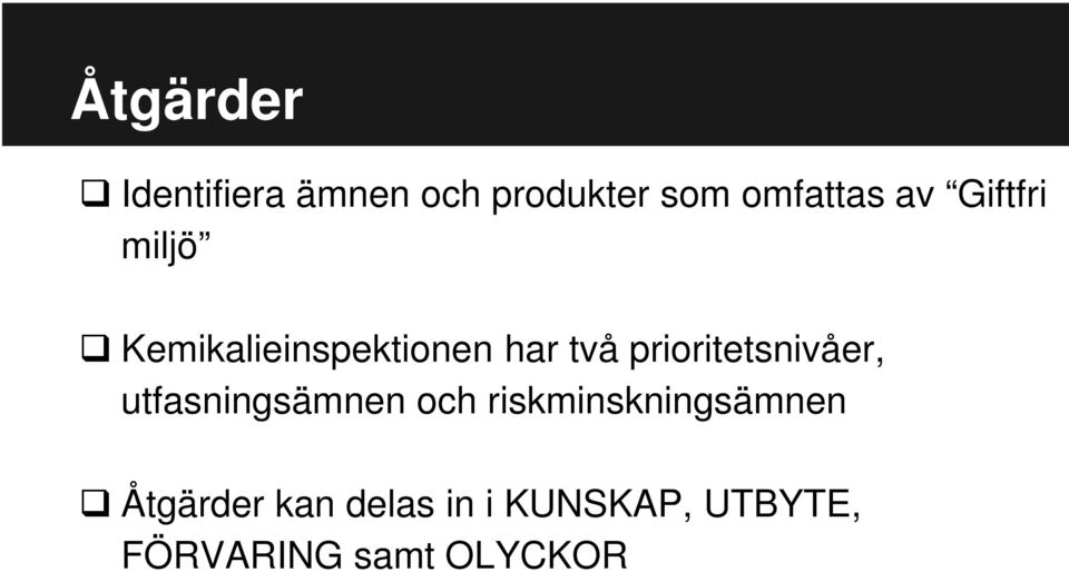 prioritetsnivåer, utfasningsämnen och