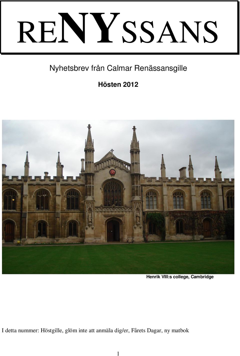 college, Cambridge I detta nummer: