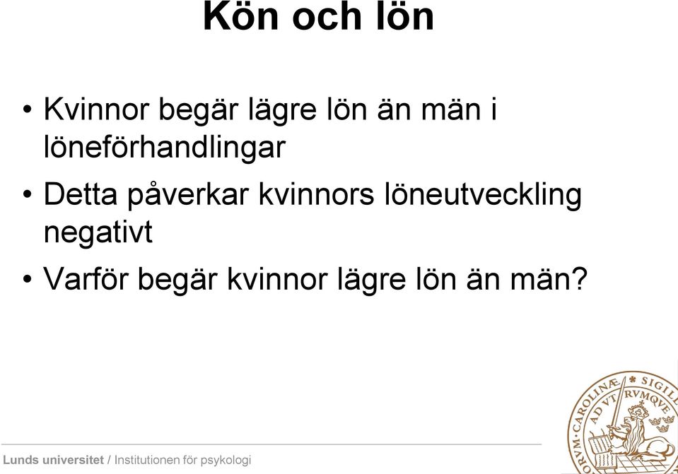 påverkar kvinnors löneutveckling