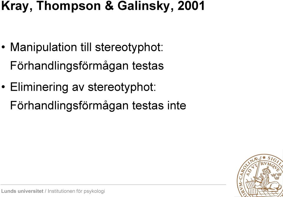 Förhandlingsförmågan testas