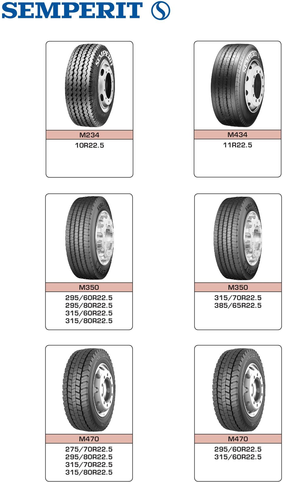 5 M350 315/70R22.5 385/65R22.5 M470 275/70R22.