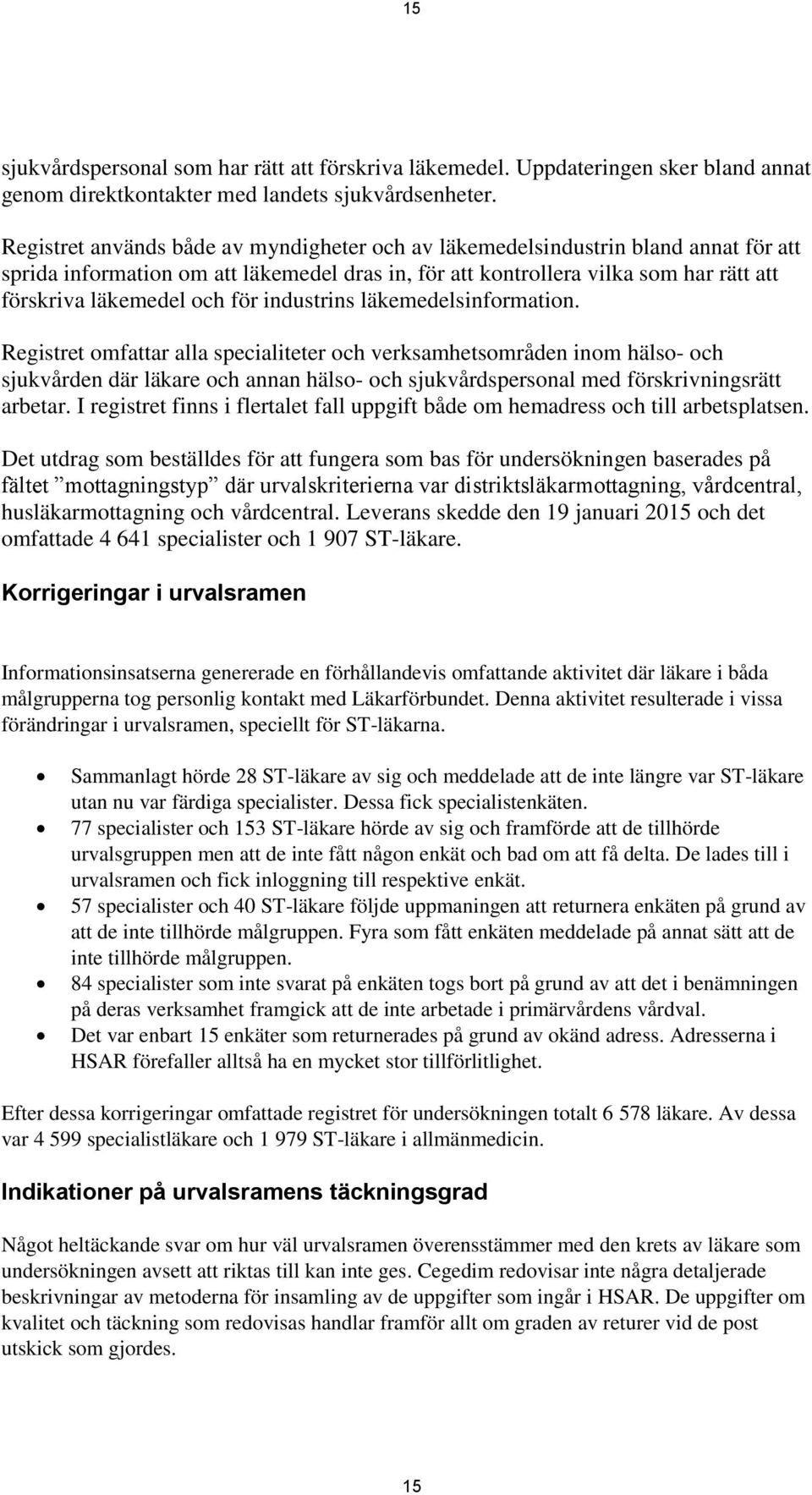 för industrins läkemedelsinformation.