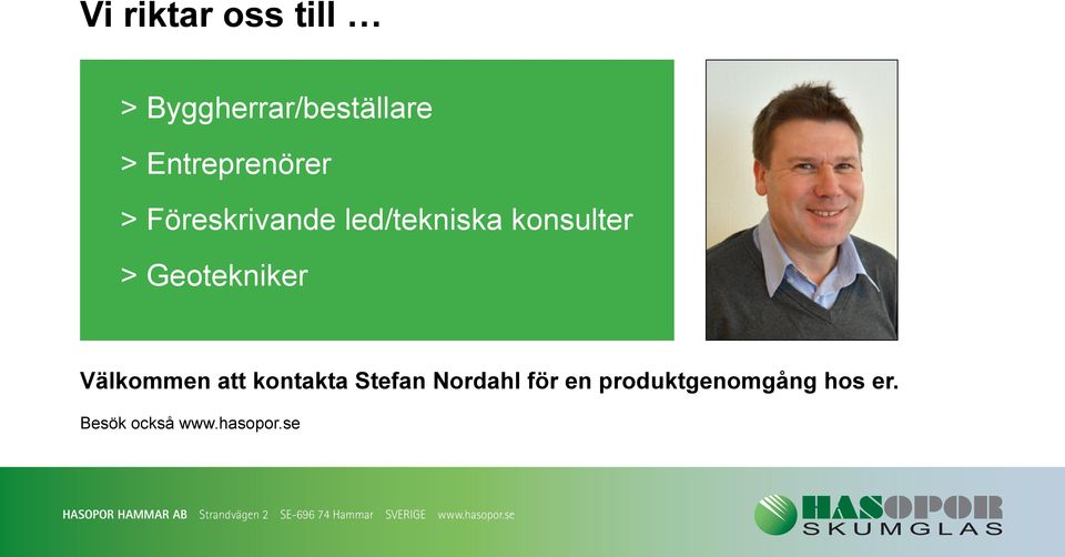 konsulter > Geotekniker Välkommen att kontakta