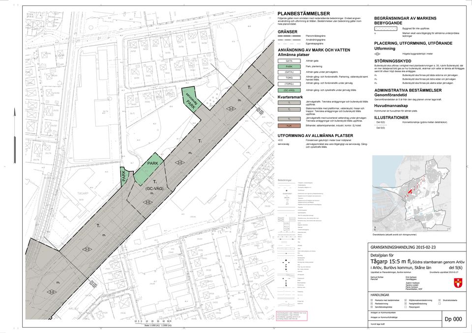 Byggnad får inte Marken skall vara tillgänglig för allmänna nderjordiska PLACERING, UTORMNING, UTÖRANDE Högsta byggnadshöjd i meter Bllerskydd ska tföras i enlighet med planbeskrivningen s.