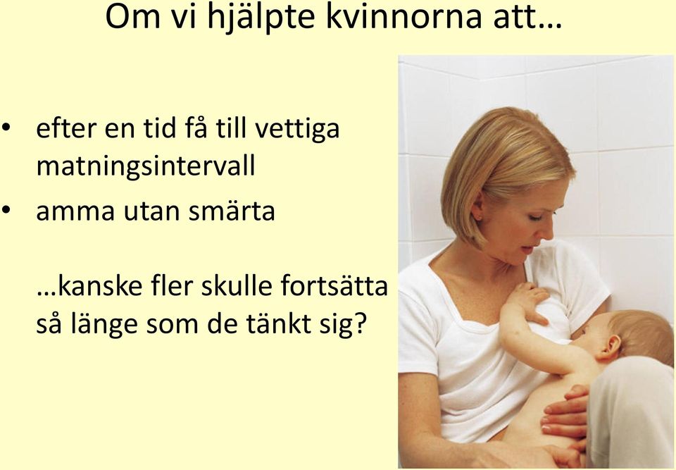 matningsintervall amma utan smärta