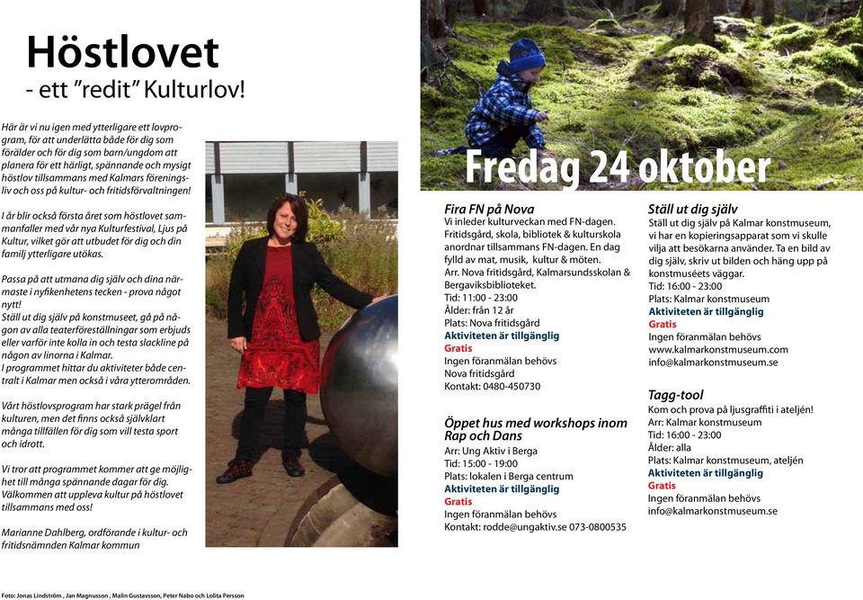 Kalmars föreningsliv och oss på kultur- och fritidsförvaltningen!