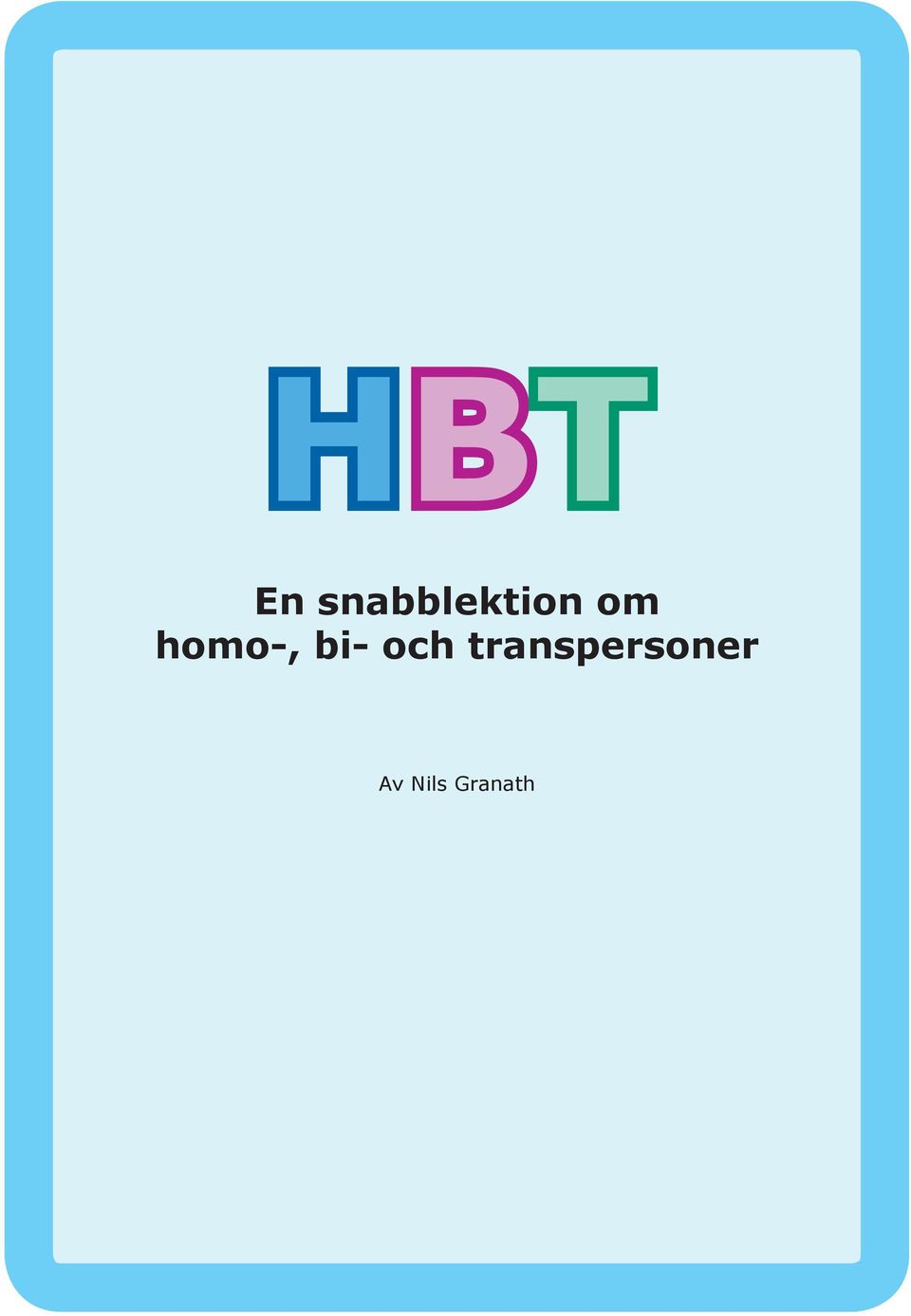 homo-, bi- och