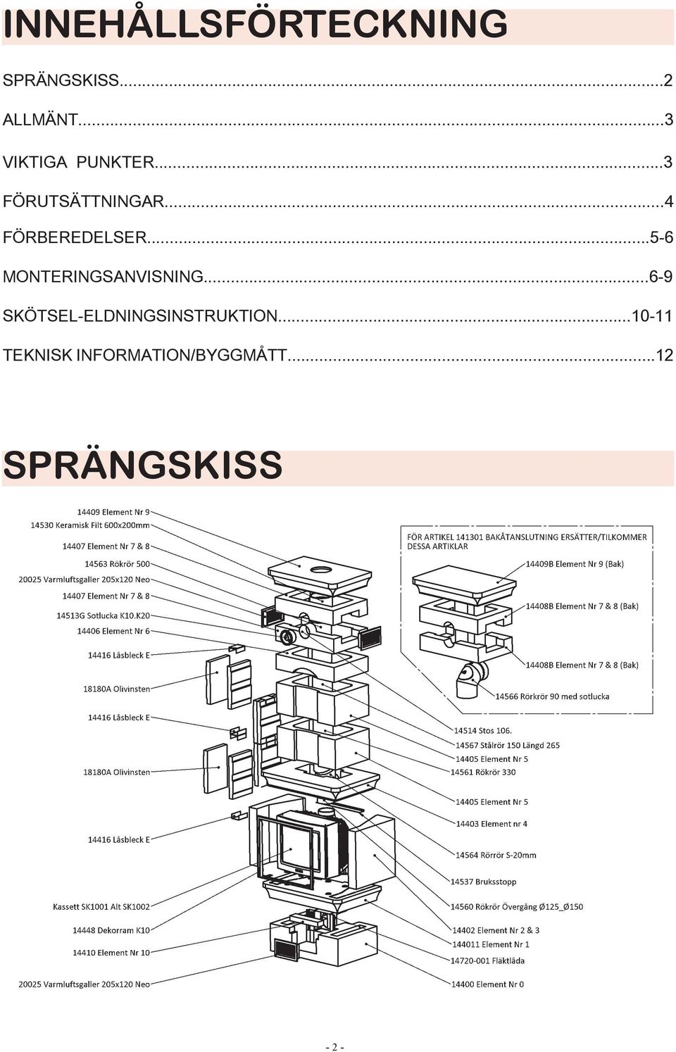 ..5-6 MONTERINGSANVISNING.