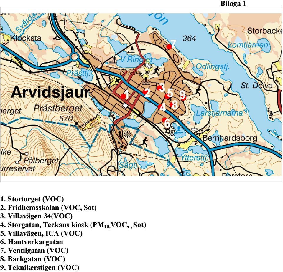 Storgatan, Teckans kiosk (PM 10, VOC,, Sot) 5.