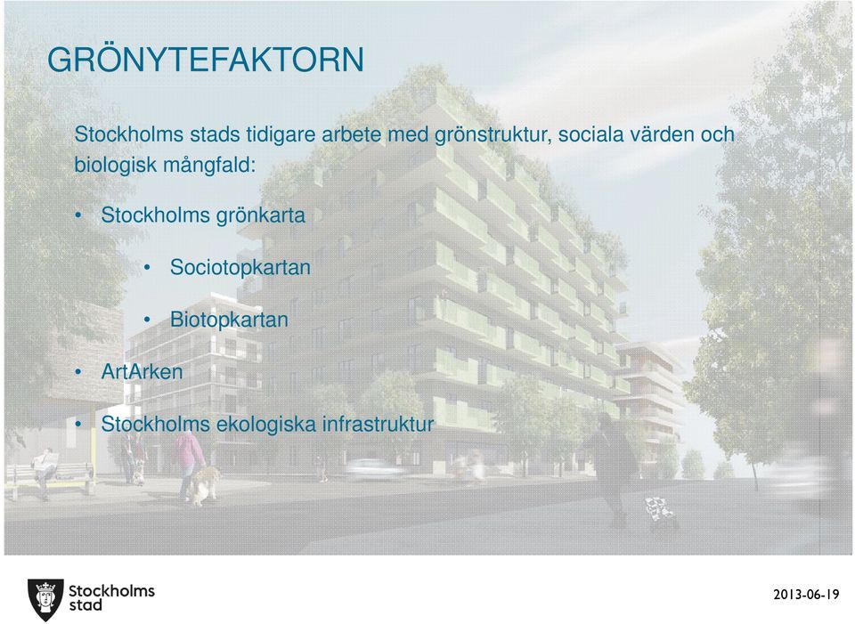 Stockholms grönkarta Sociotopkartan Biotopkartan