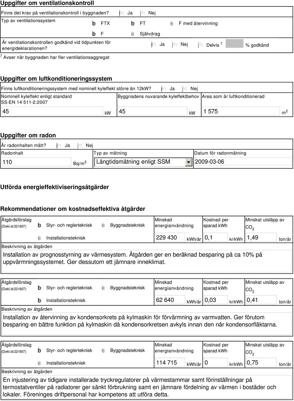 nominell kyleffekt större än 12kW?