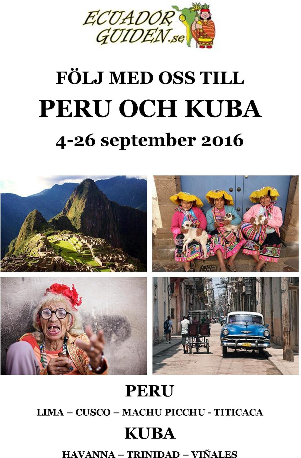 LIMA CUSCO MACHU PICCHU -