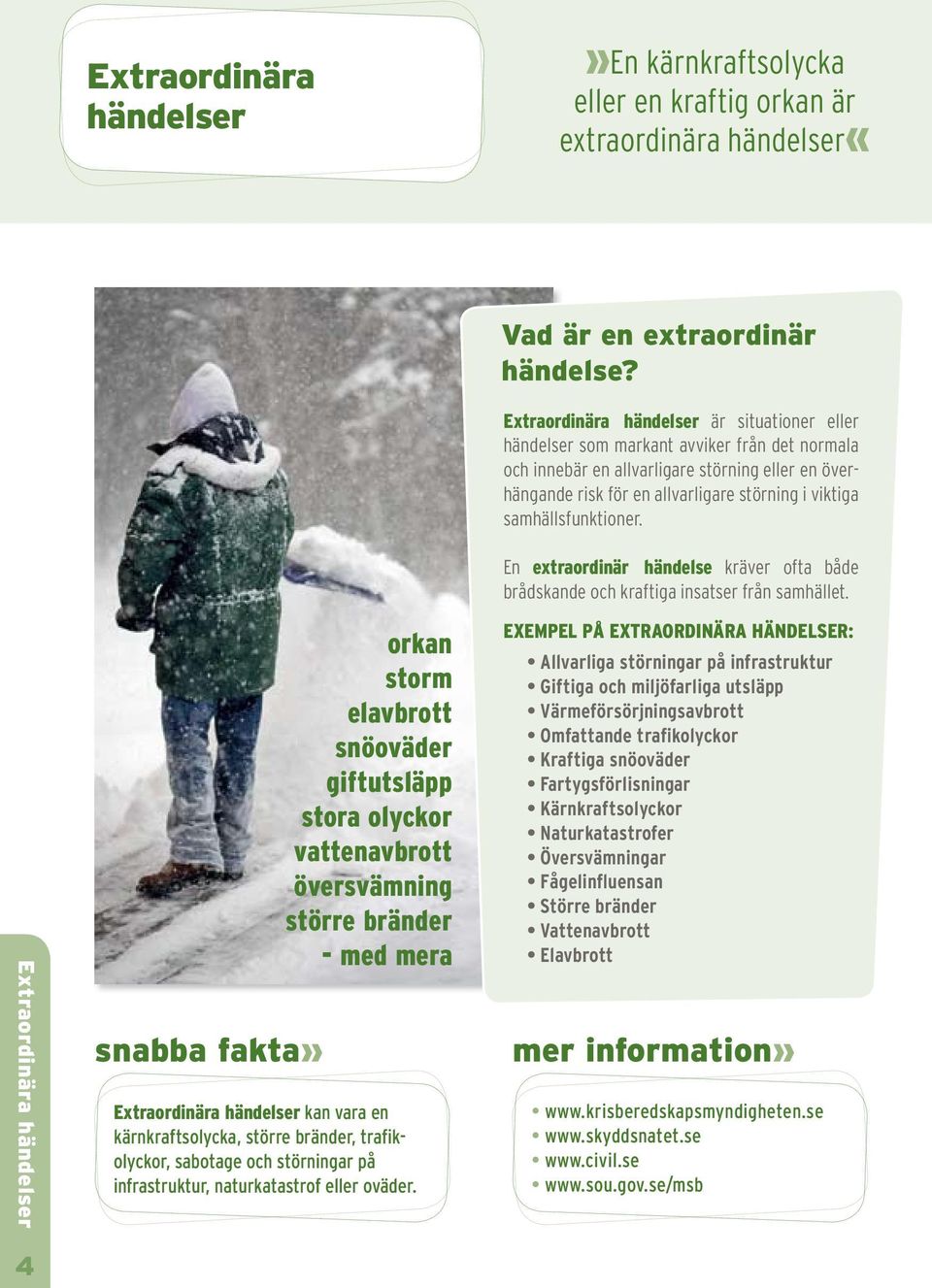 Vad är en extraordinär händelse?