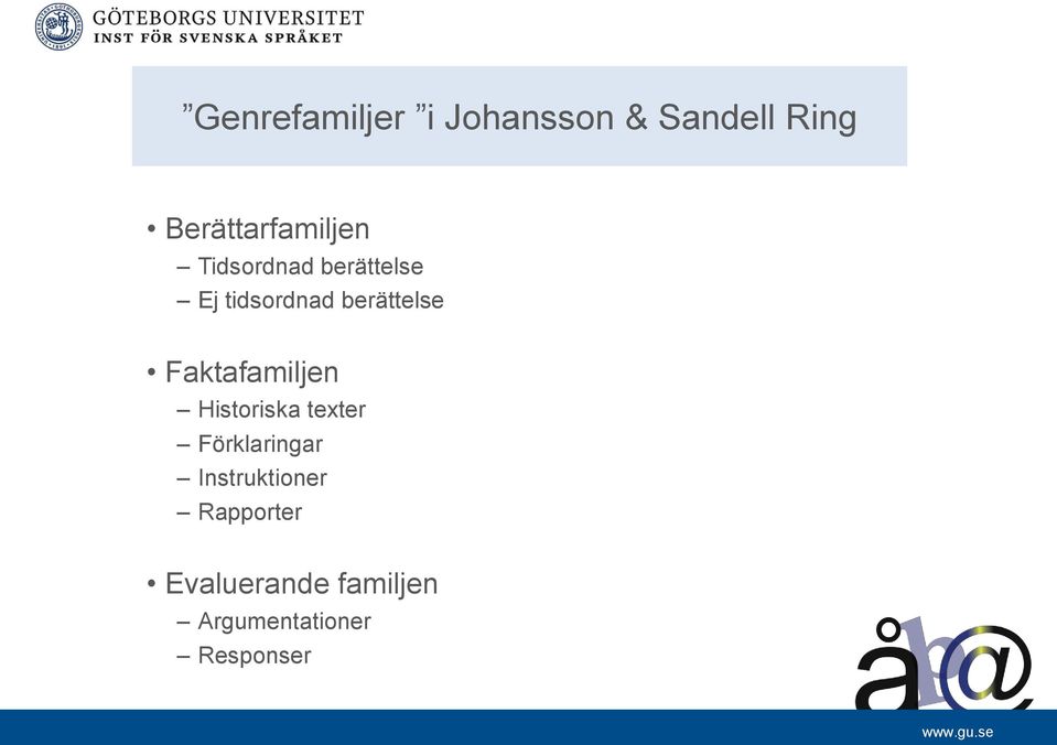 berättelse Faktafamiljen Historiska texter