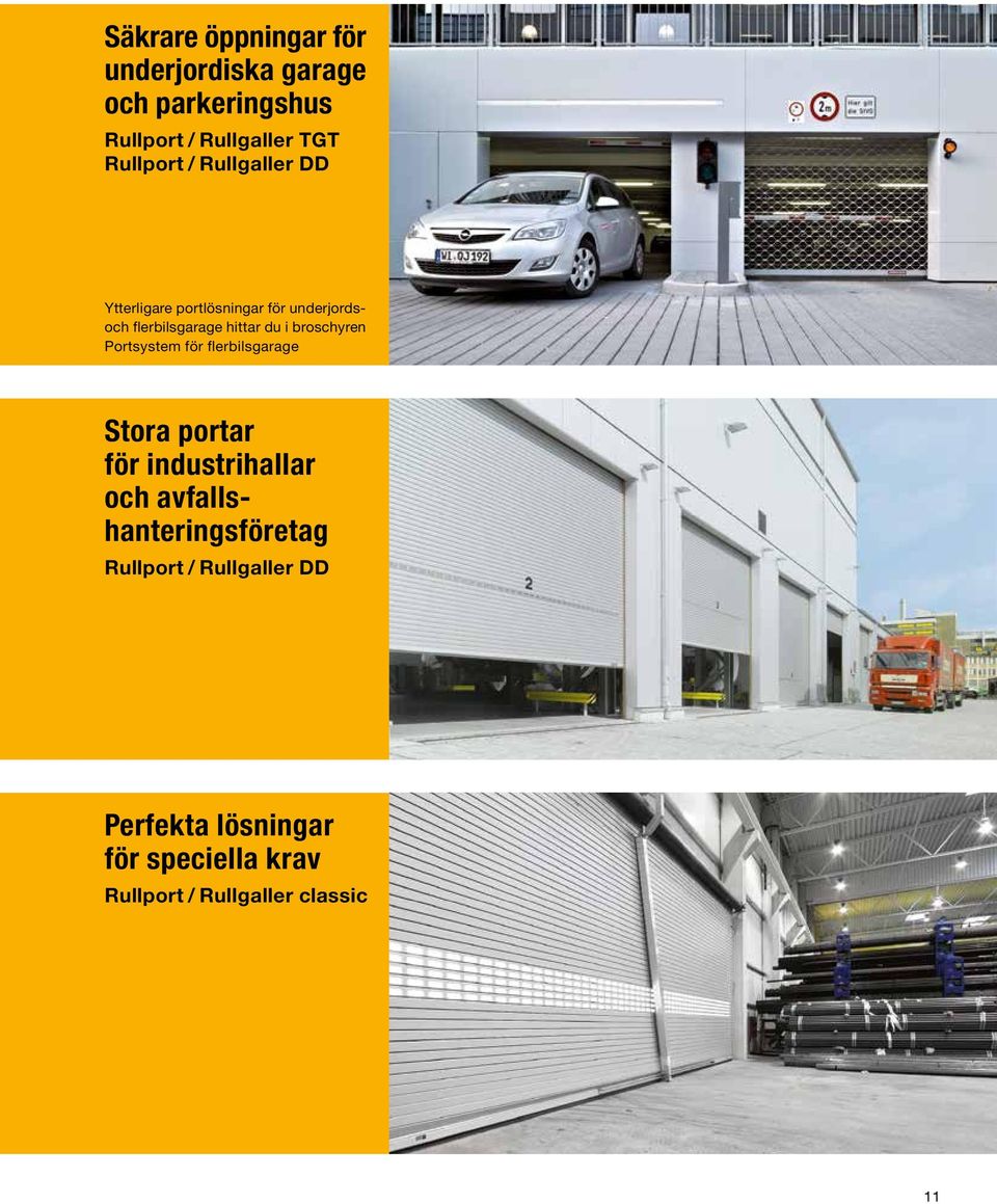 i broschyren Portsystem för flerbilsgarage Stora portar för industrihallar och
