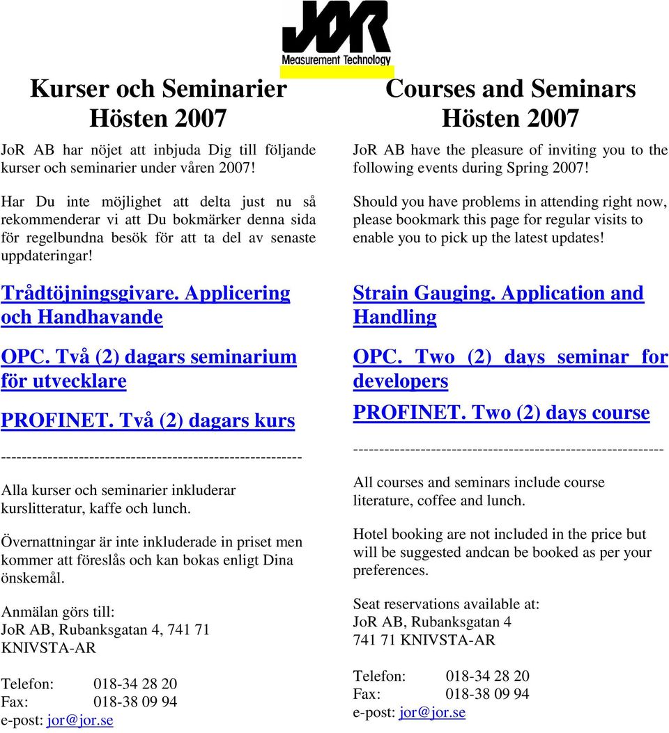 Applicering och Handhavande OPC. Två (2) dagars seminarium för utvecklare PROFINET.