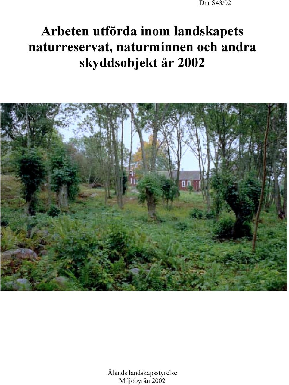 naturminnen och andra skyddsobjekt