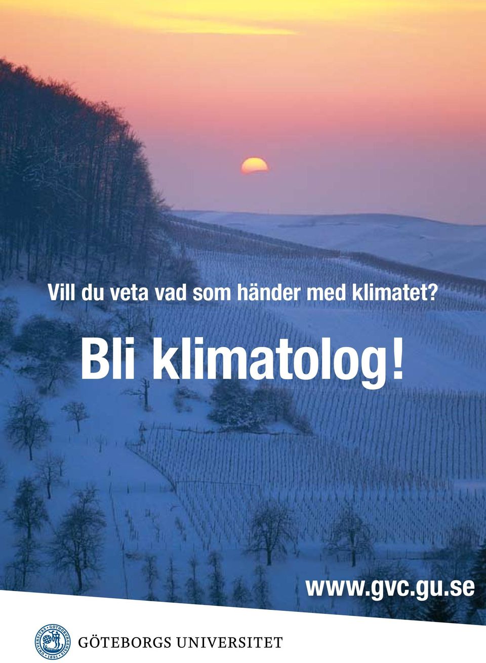 med klimatet?