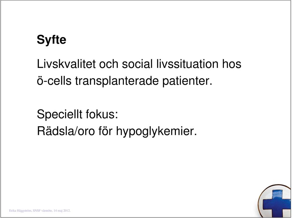 transplanterade patienter.