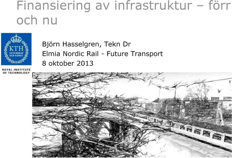 Tekn Dr Elmia Nordic Rail -
