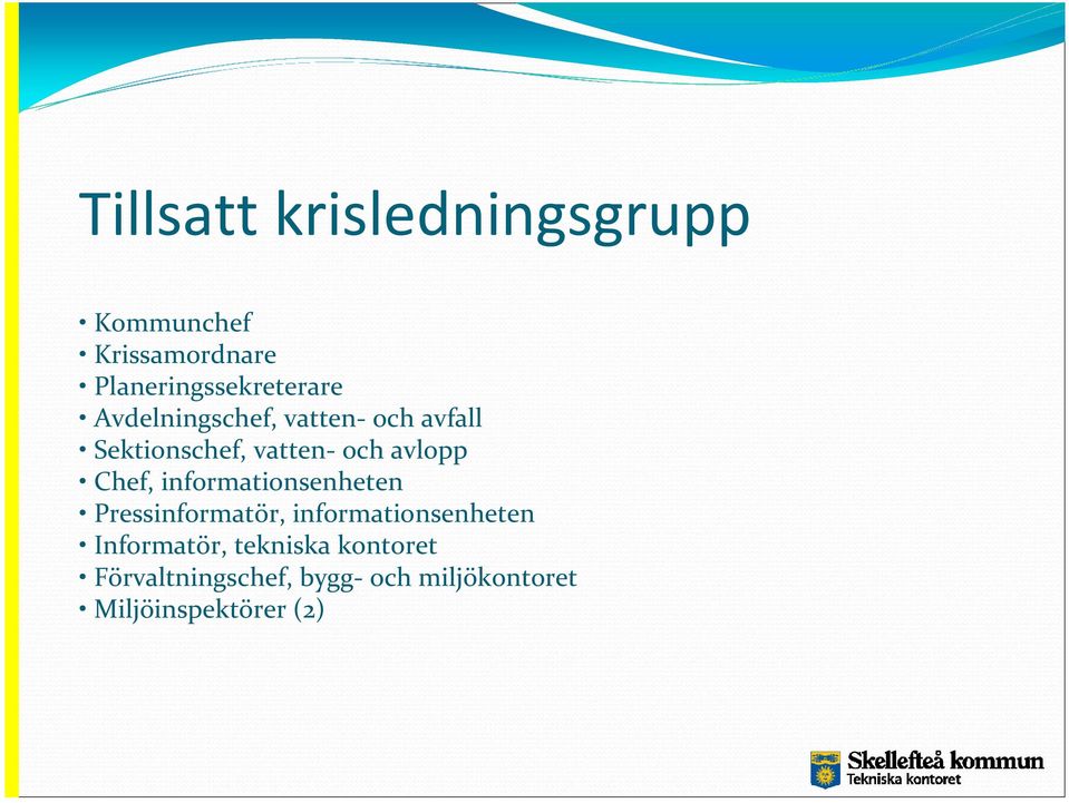 informationsenheten Pressinformatör, informationsenheten Informatör,