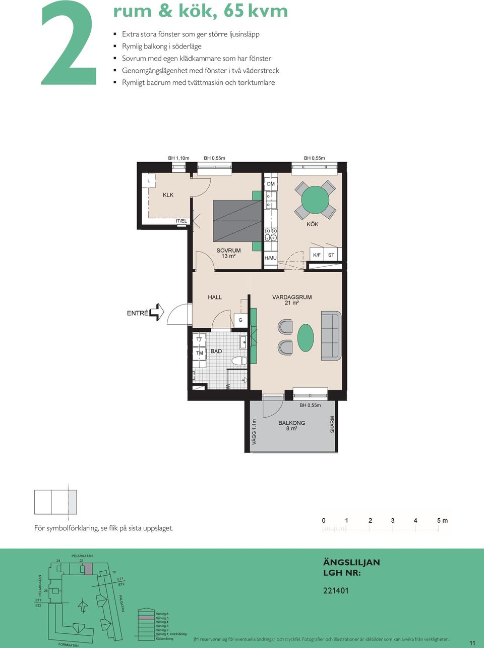 VARDASRUM 1 m² 1 m² VARDASRUM S HA E/IT VÄ 1.1m VÄ 1.1m BAO BAO SÄRM SÄRM PEARATA ör symbolförklaring, se flik på sista uppslaget.