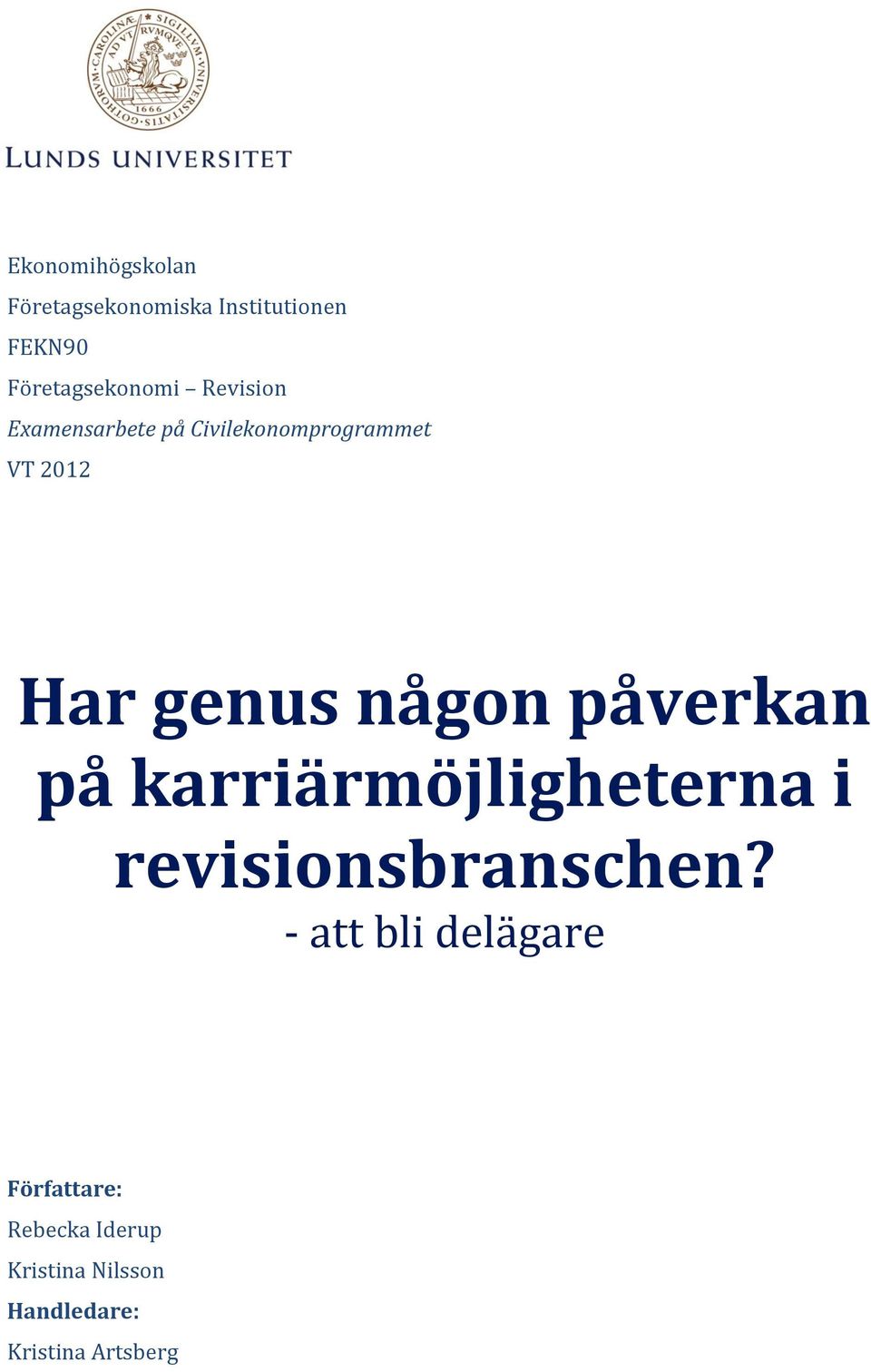 påverkan på karriärmöjligheterna i revisionsbranschen?