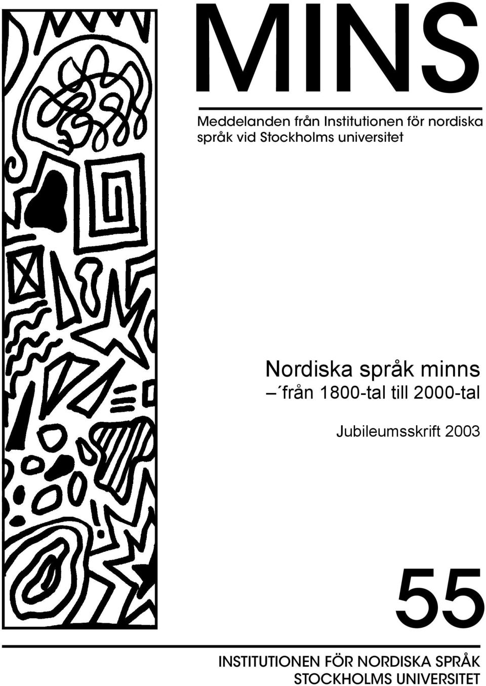 minns från 1800-tal till 2000-tal Jubileumsskrift