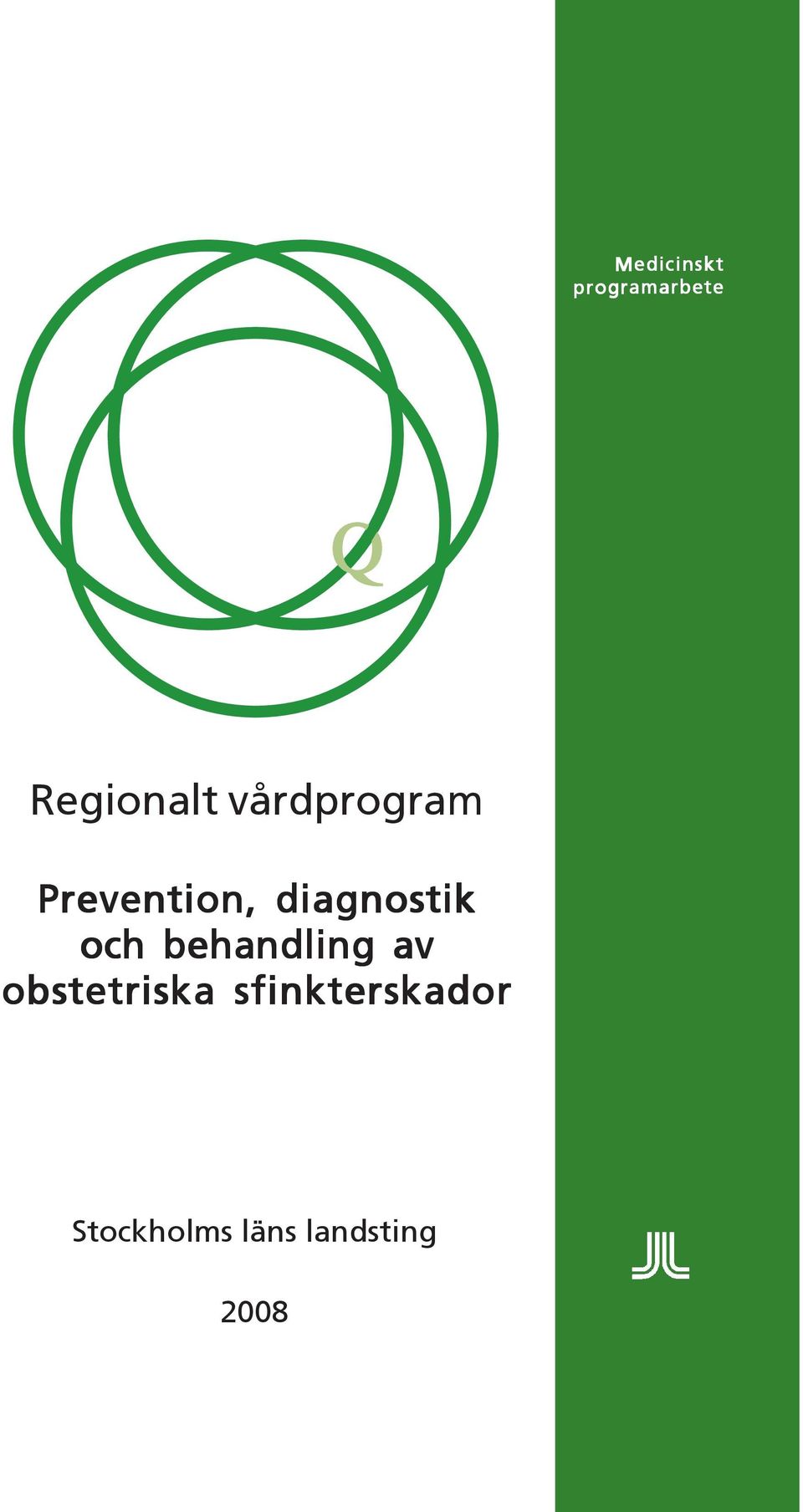 Prevention, diagnostik och