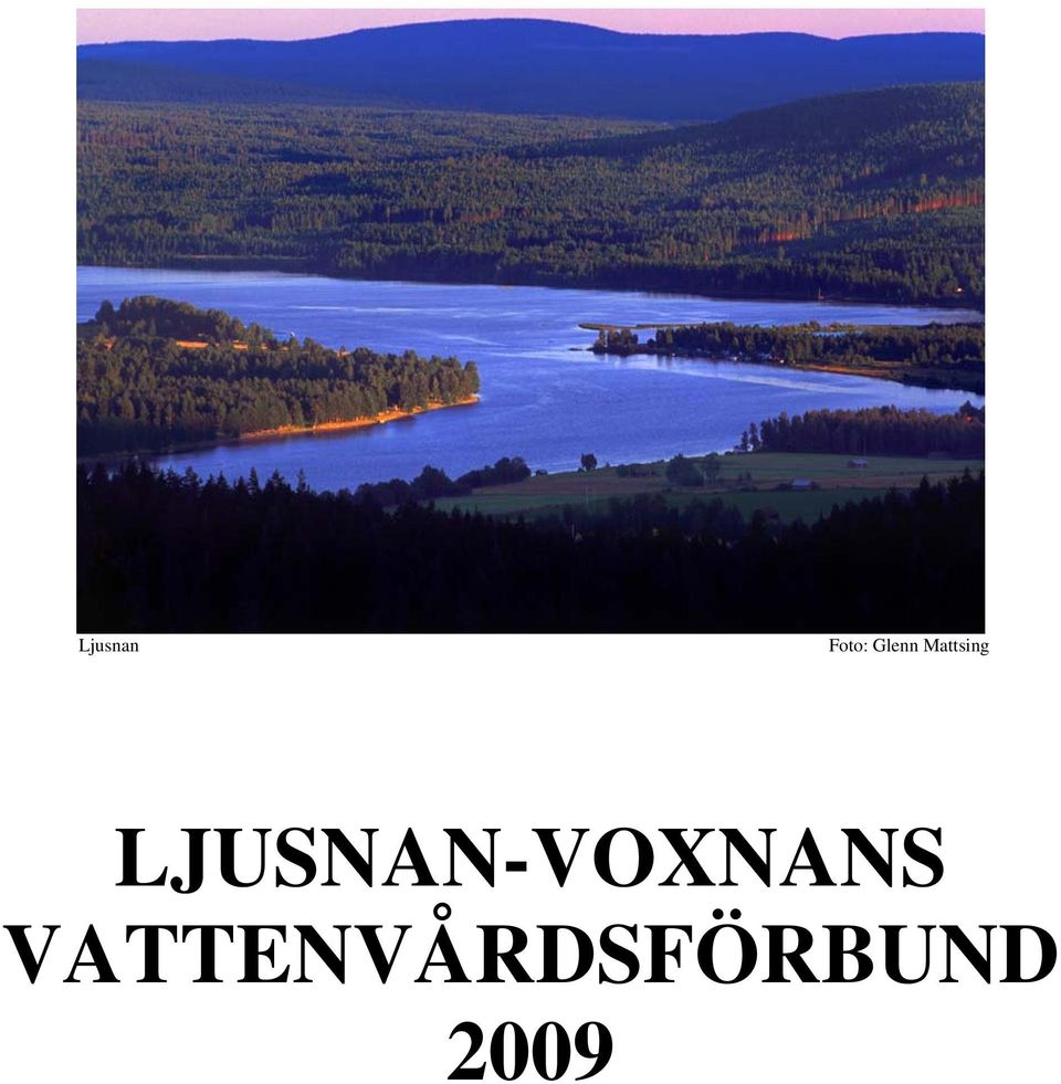 LJUSNAN-VOXNANS