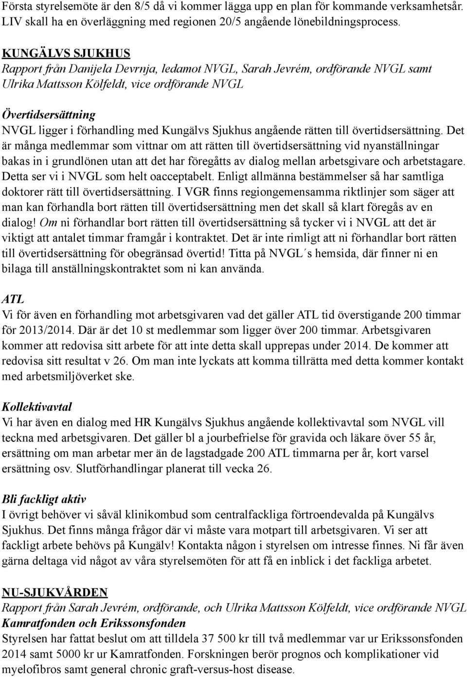 Kungälvs Sjukhus angående rätten till övertidsersättning.