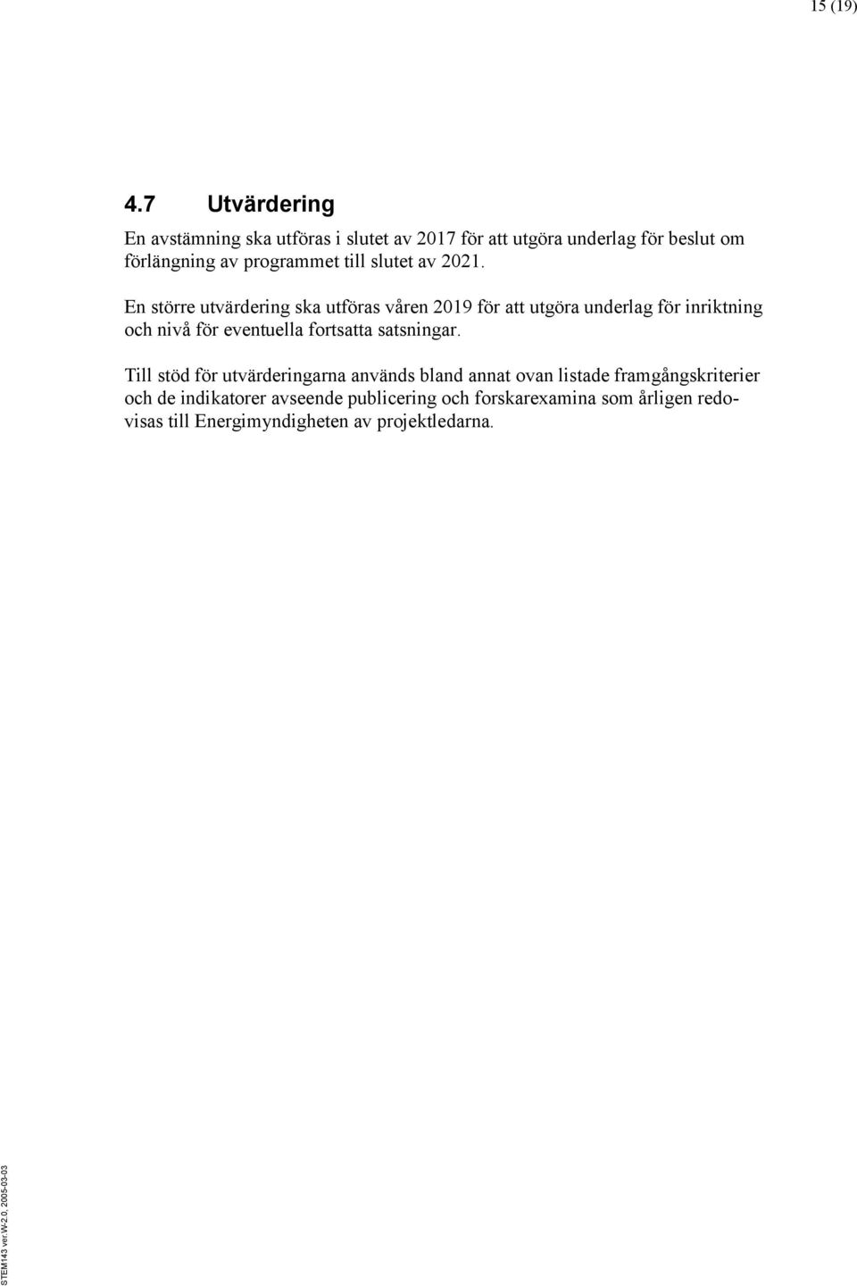 till slutet av 2021.