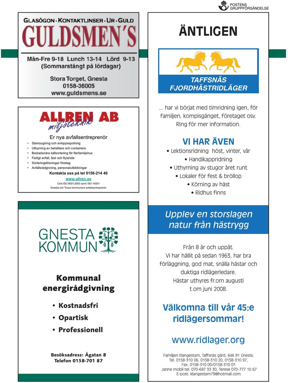 företag Avfallsrådgivning, personalutbildningar Kontakta oss på tel 0156-214 40 www.allren.se Cert.
