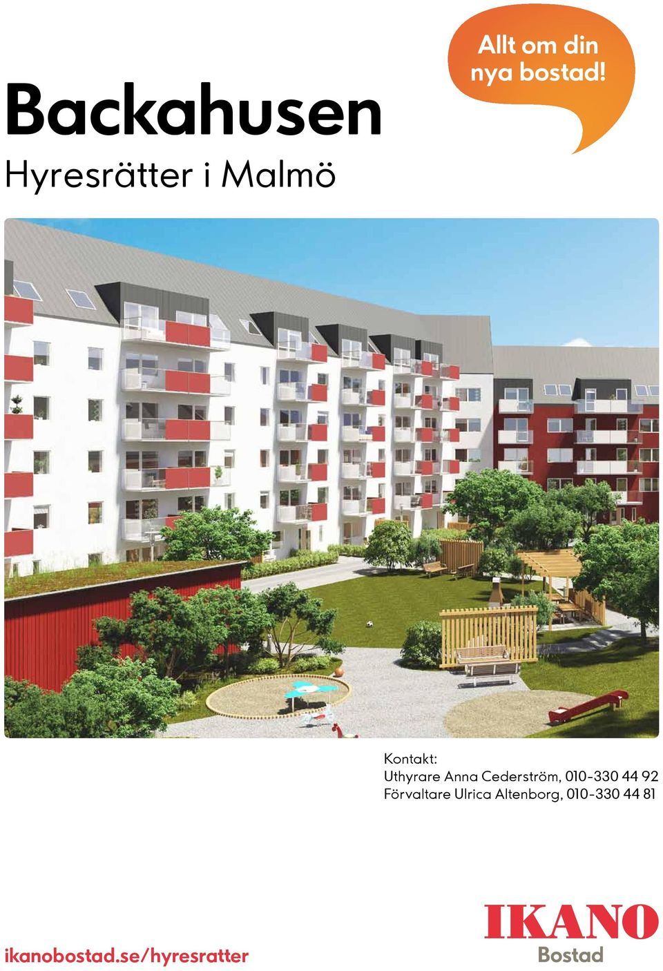 Cederström, 010-330 44 92 Förvaltare Ulrica