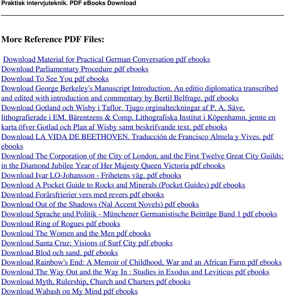 Berkeley's Manuscript Introduction. An editio diplomatica transcribed and edited with introduction and commentary by Bertil Belfrage. pdf ebooks Download Gotland och Wisby i Taflor.