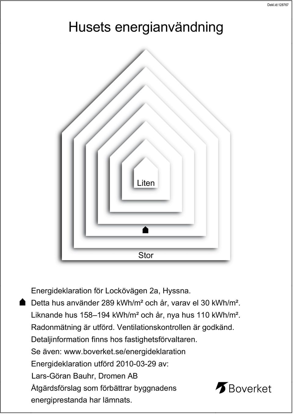 Radonmätning är utförd. Ventilationskontrollen är godkänd. Detaljinformation finns hos fastighetsförvaltaren. Se även: www.