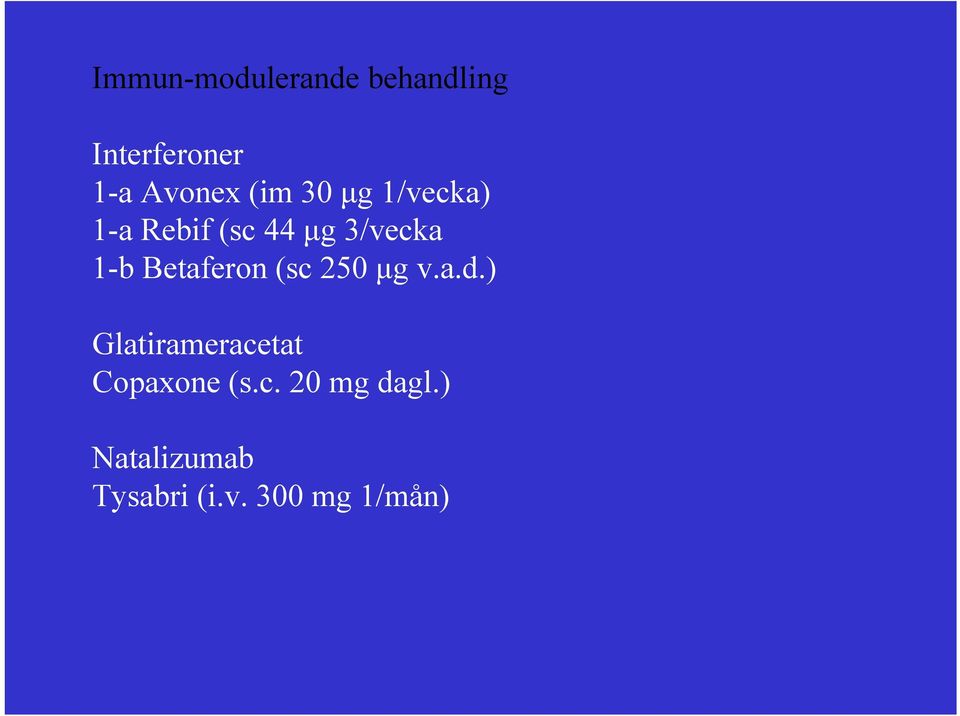Betaferon (sc 250 μg v.a.d.