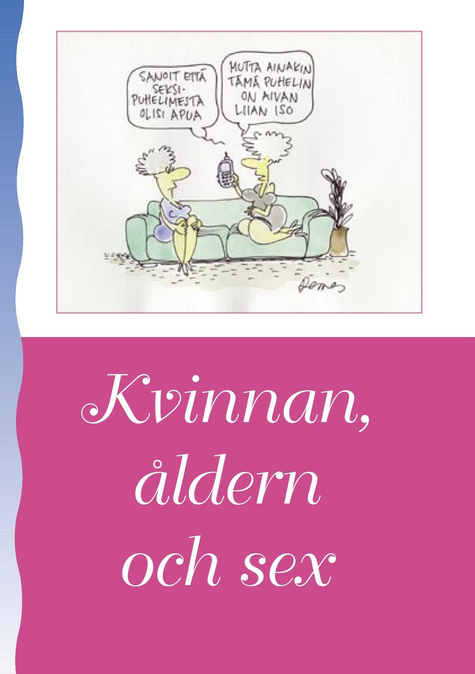 och sex