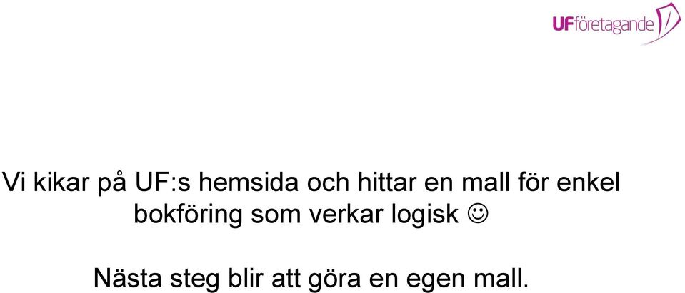 bokföring som verkar logisk