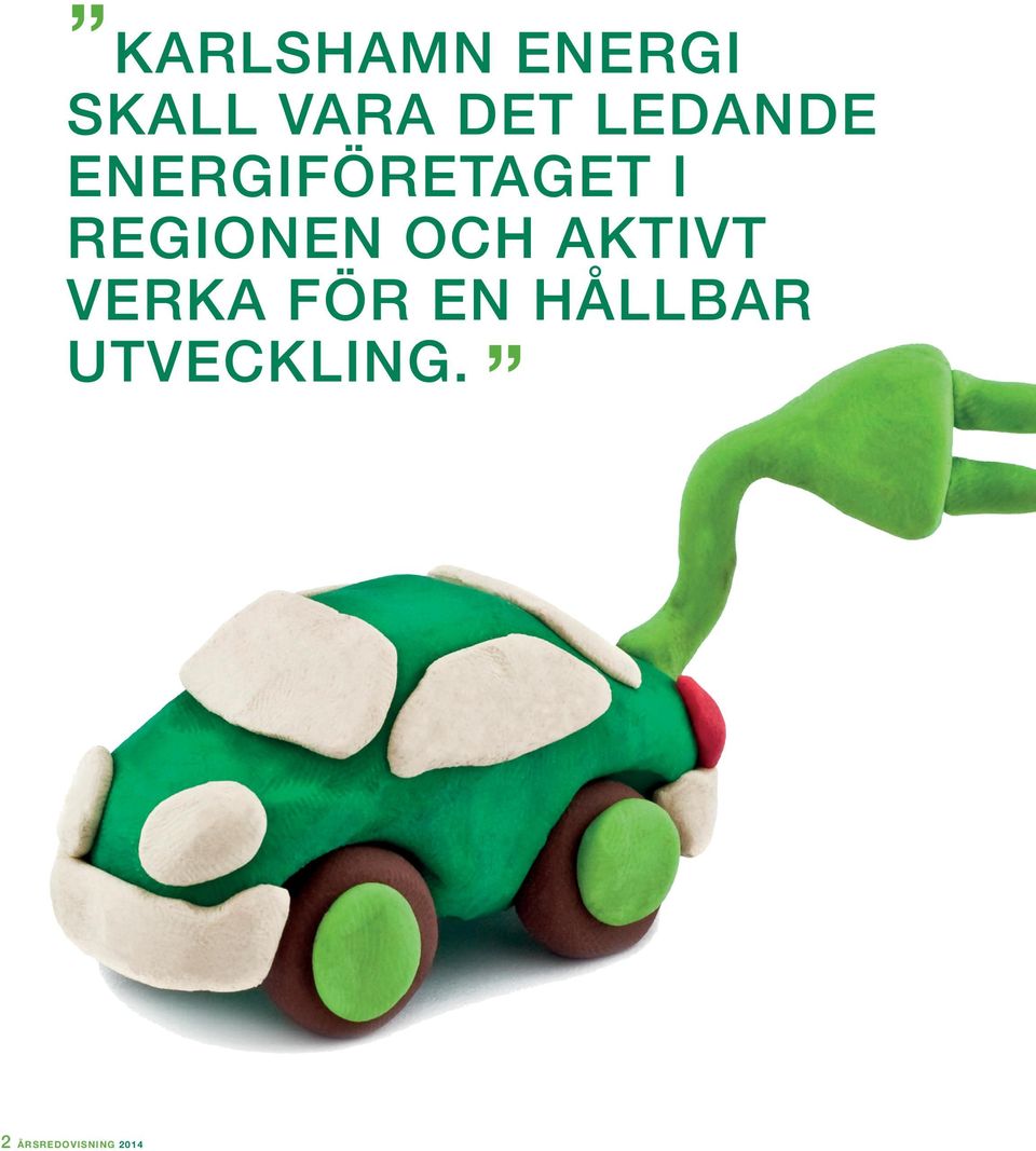 regionen och aktivt verka för en