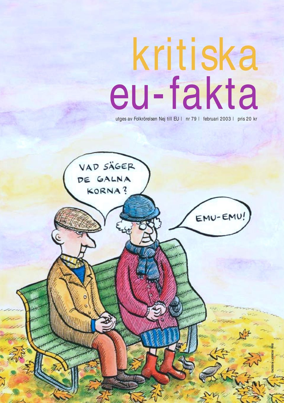 februari 2003 pris 20 kr kritiska