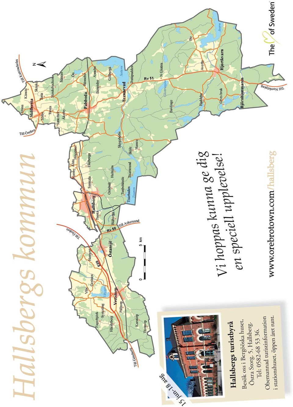 com/hallsber Skoaholm Hamra Skåle Ekebera Alm Ålsta Norrby Hösätter Samsala Tisarbaden Tisaren Hallsber Blåbera Tomta und skers e di a n n u as k Vi hopp ll upplevelse ie en spec 5 km Östansjö A Till