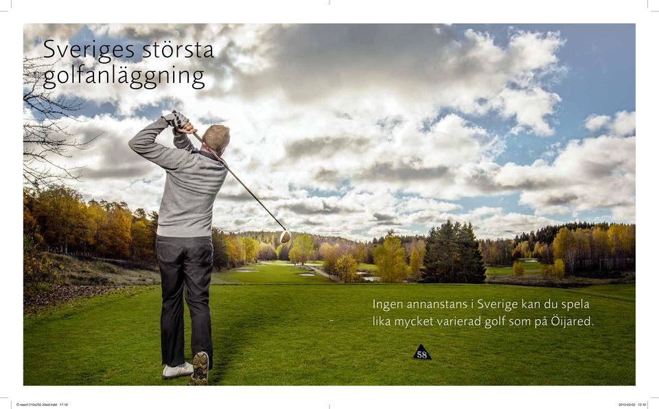 mycket varierad golf som på Öijared.