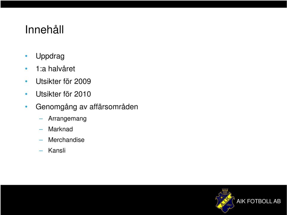 2010 Genomgång av affärsområden