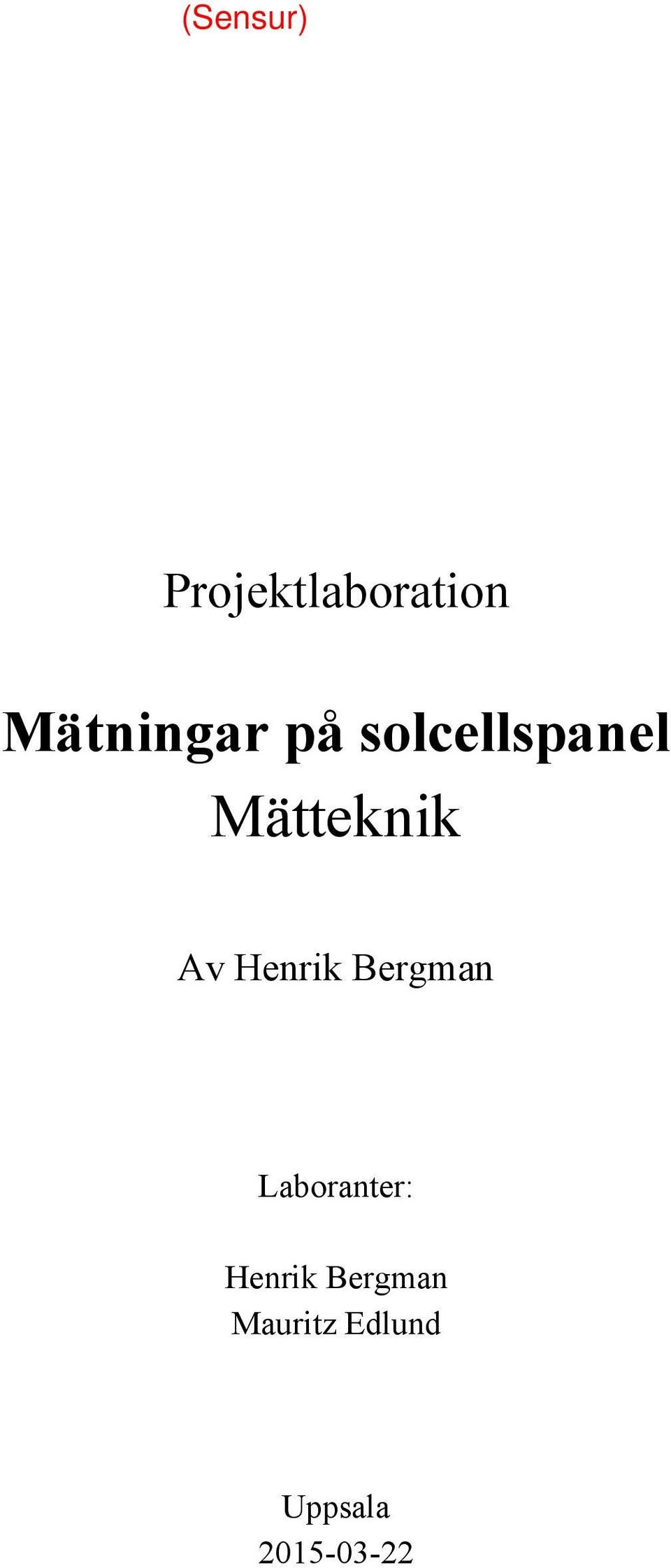 Bergman Laboranter: Henrik