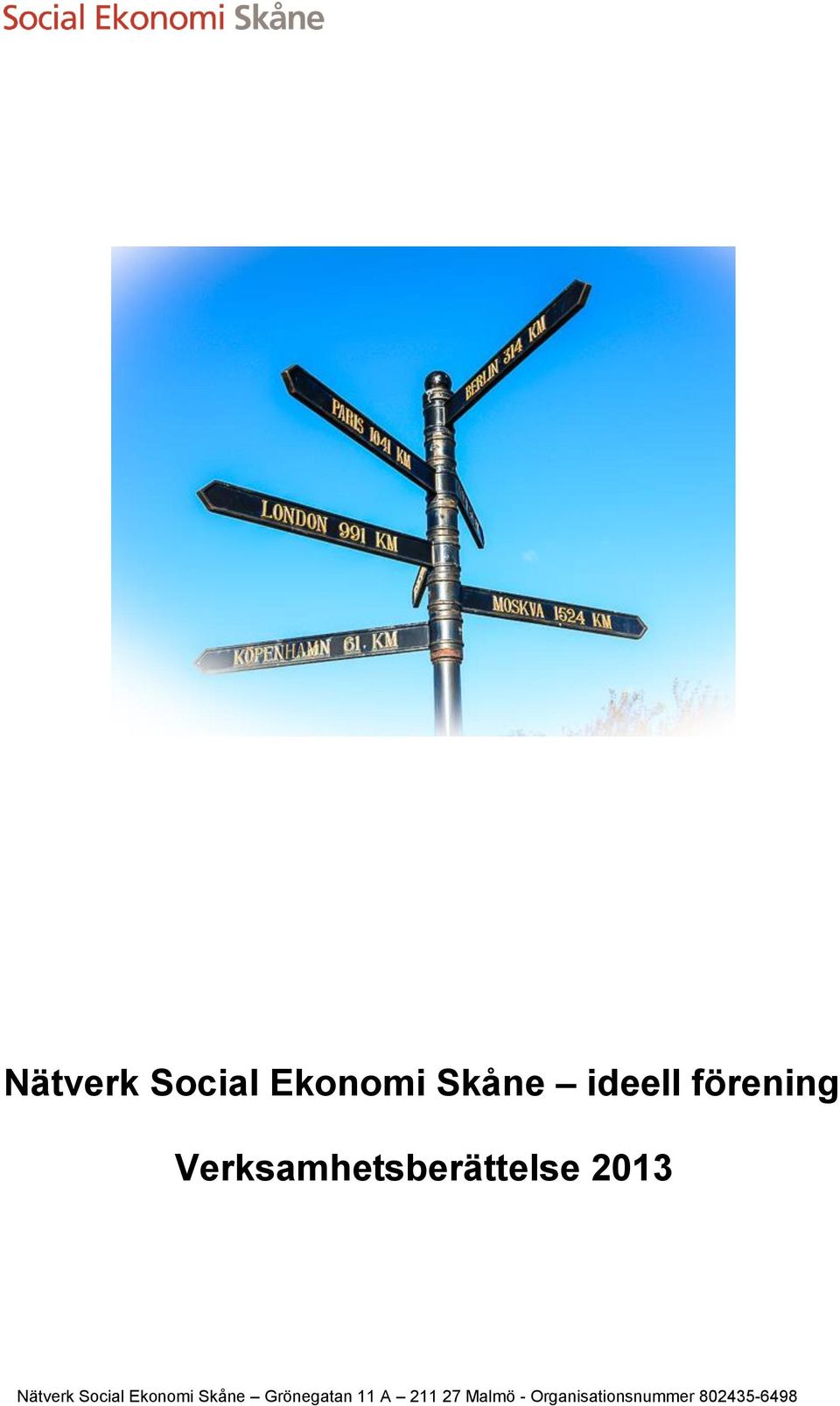 Nätverk Social Ekonomi Skåne Grönegatan