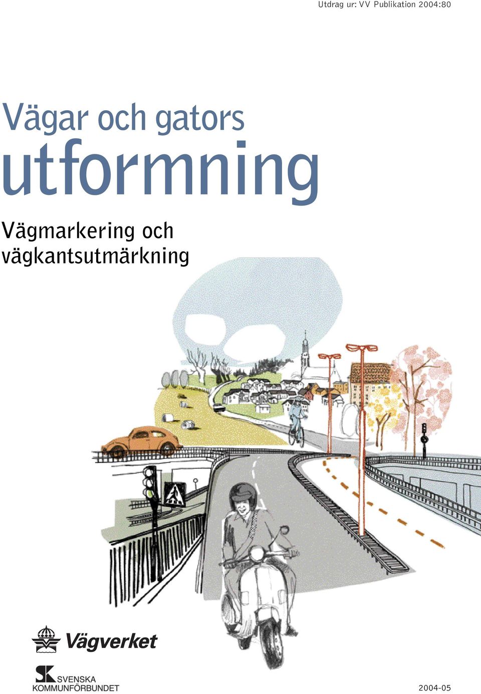 utformning Vägmarkering